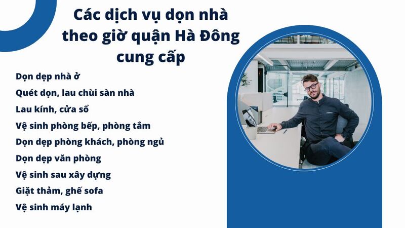 Các dịch vụ dọn nhà theo giờ quận Hà Đông cung cấp