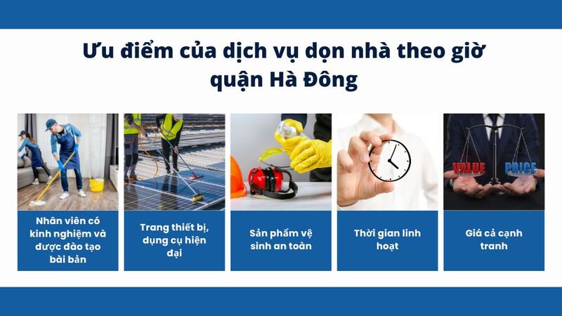 Ưu điểm của dịch vụ dọn nhà theo giờ quận Hà Đông
