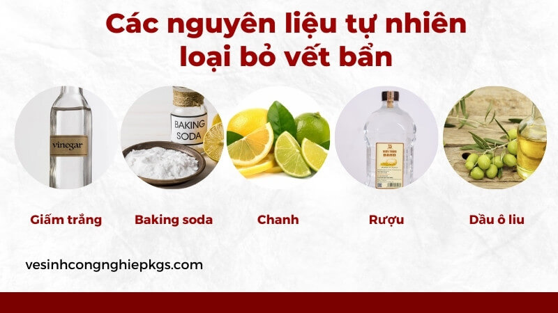 Các nguyên liệu tự nhiên loại bỏ vết bẩn