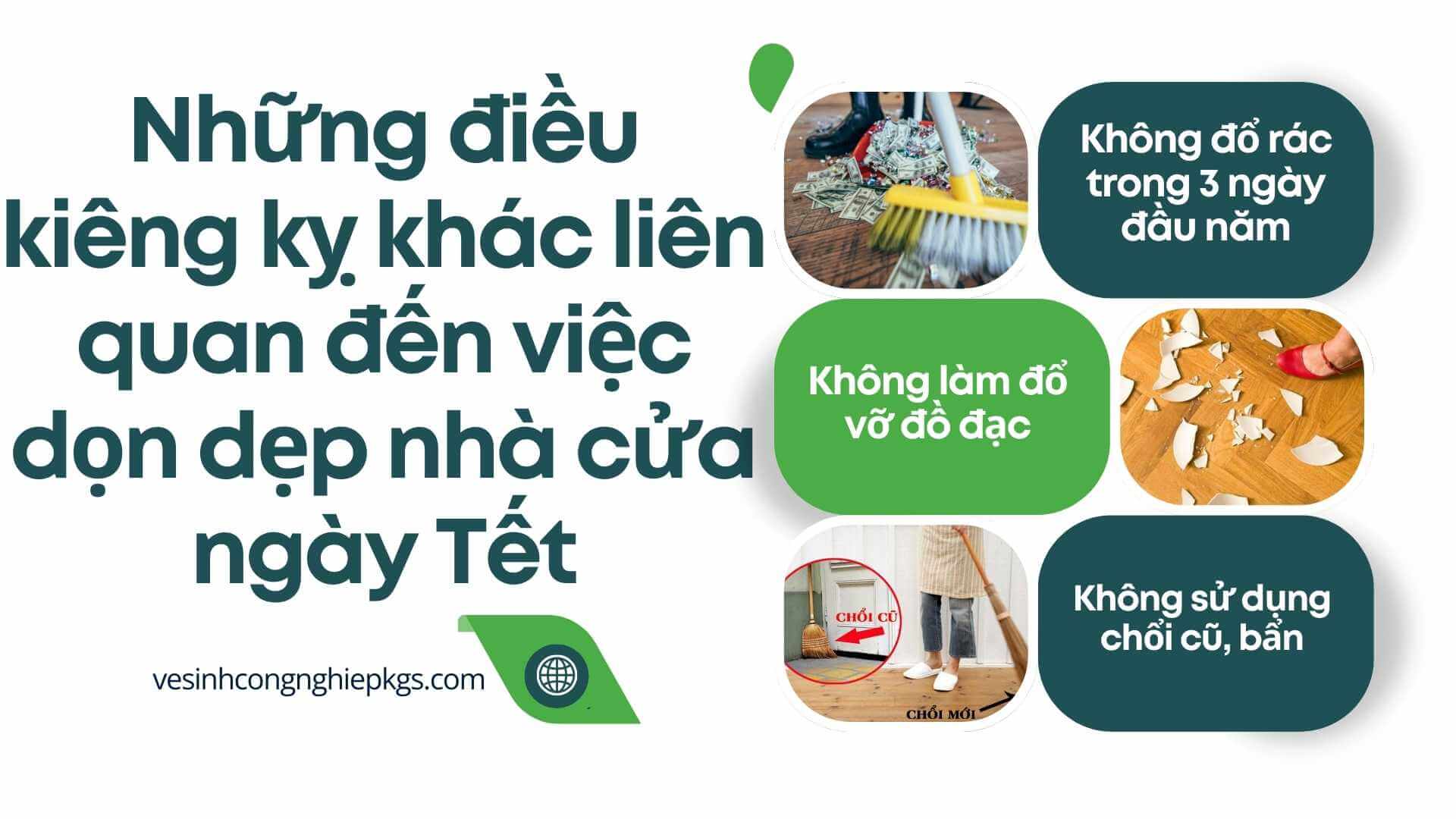 Những điều kiêng kỵ khác liên quan đến việc dọn dẹp nhà cửa ngày Tết Những điều kiêng kỵ khác liên quan đến việc dọn dẹp nhà cửa ngày Tết