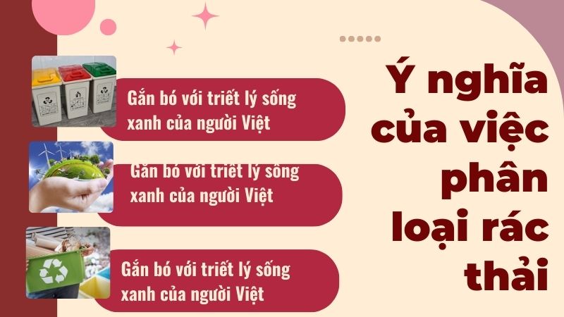 Ý nghĩa của việc phân loại rác thải Ý nghĩa của việc phân loại rác thải