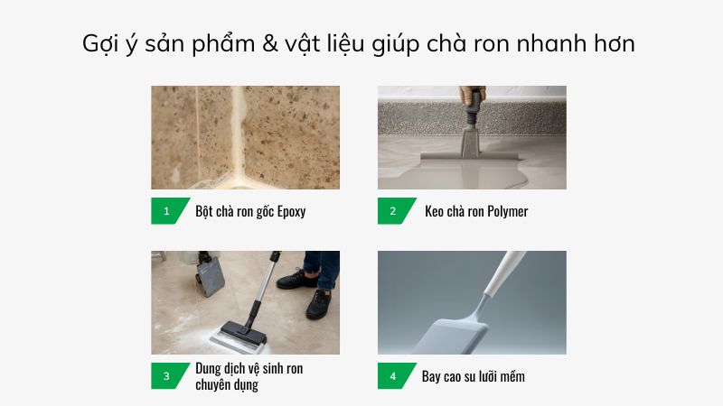 Gợi ý sản phẩm & vật liệu giúp chà ron nhanh hơn Gợi ý sản phẩm & vật liệu giúp chà ron nhanh hơn