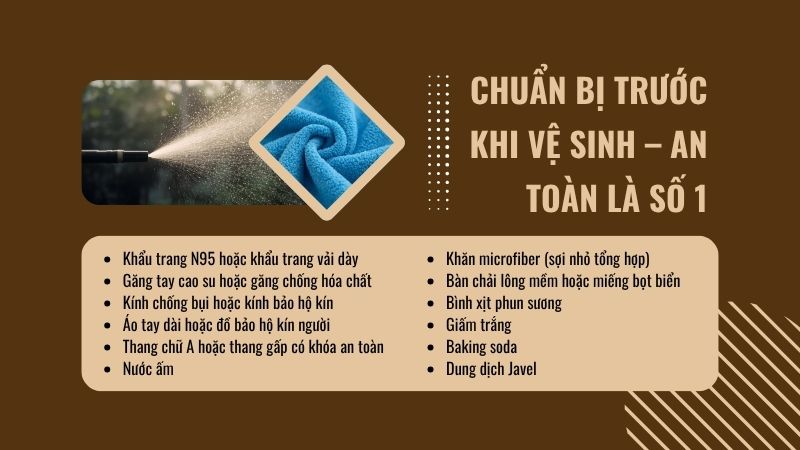 Chuẩn bị trước khi vệ sinh – An toàn là số 1 Chuẩn bị trước khi vệ sinh – An toàn là số 1