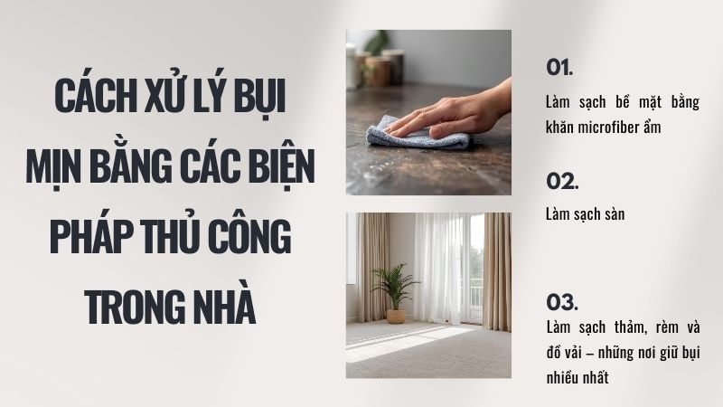 Cách xử lý bụi mịn bằng các biện pháp thủ công trong nhà