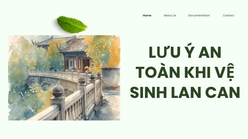 Lưu ý an toàn khi vệ sinh lan can